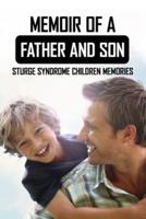 Memoir Of A Father And Son