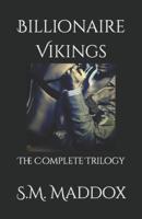 Billionaire Vikings: The Complete Trilogy