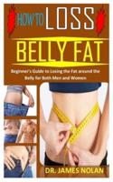 How to Loss Belly Fat