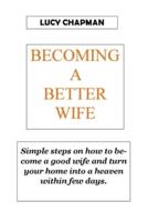 Becoming a Better Wife