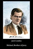 Jack London - Michael, Brother of Jerry