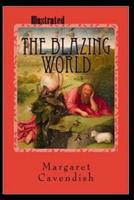 The Blazing World Illustrated