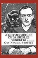 A Bid for Fortune or Dr. Nikola's Vendetta Illustrated