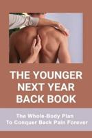 The Younger Next Year Back Book