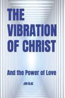 The Vibration of Christ