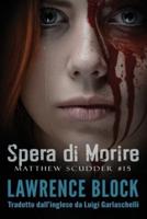 Spera Di Morire