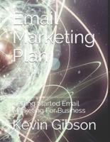 Email Marketing Plan: Getting Started Email Marketing For Business