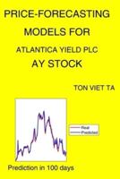 Price-Forecasting Models for Atlantica Yield Plc AY Stock