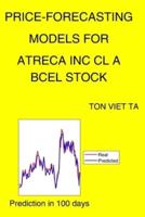 Price-Forecasting Models for Atreca Inc Cl A BCEL Stock