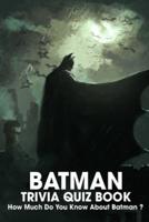Batman Trivia Quiz Book