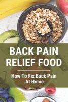 Back Pain Relief Food