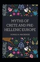 Myths of Crete and Pre-Hellenic Europe