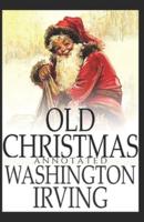 Old Christmas (Annotated)