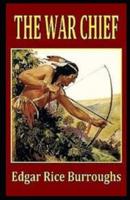 The War Chief Illustrated