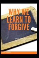 Why We Learn to Forgive