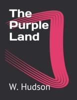 The Purple Land