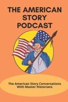 The American Story Podcast