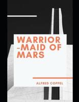 Warrior-Maid of Mars
