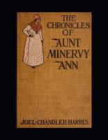 The Chronicles of Aunt Minervy Ann