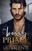 The Bossy Prince