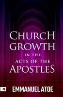 Church Growth in the Acts of the Apostles