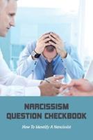 Narcissism Question Checkbook