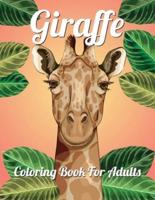 Giraffe coloring book for adult: An Adult Coloring Book of 48 Giraffe Designs with Henna, Paisley and Mandala Style Patterns (Animal Coloring Books for Adults)