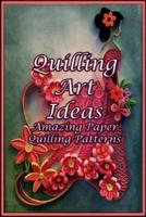 Quilling Art Ideas