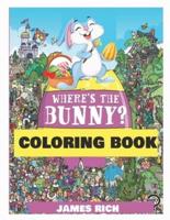 Where's the Bunny Coloring Book