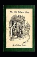The Old Tobacco Shop Illustrated