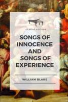 Songs of Innocence and Songs of Experience : With Annotated