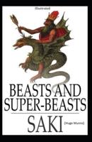 Beasts and Super Beasts Illustrated