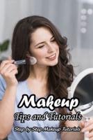 Makeup Tips and Tutorials