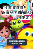 The Big Book Of Nursery Rhymes For Kids