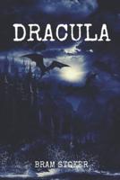 Dracula: Original Classics and Annotated