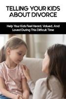 Telling Your Kids About Divorce