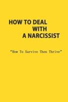 How To Deal With A Narcissist