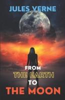 From The Earth To The Moon (Annotated)