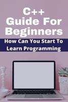 C++ Guide For Beginners