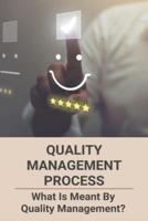 Quality Management Process
