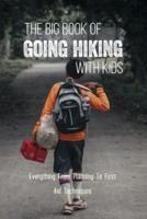 The Big Book Of Going Hiking With Kids