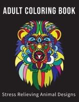 Adult Coloring Book Stress Relieving Animal Designs