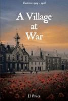 A Village At War: Earlston 1914 - 1918