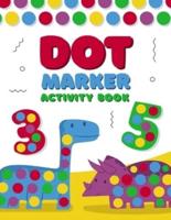 Dot Marker Activity Book: Wonderful Dot Marker Activity Book ABC Alphabet Numbers Shapes Animals Vehicle Cars And Trucks   Giant, Large, Jumbo and Cute Easy Guided Big Dots Activity Book Toddler, Preschool, Kindergarten, Girls, Boys