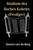 Studium des Buches Kohelet (Prediger)