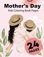 Mother's Day Kids Coloring Book Pages