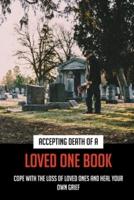 Accepting Death Of A Loved One Book