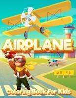 Airplane Coloring Book for Kids: An Airplane Coloring Book for Kids ages 4-12   Beautiful Coloring Pages of Airplanes, Fighter Jets and More