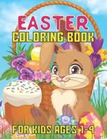 Easter Coloring Book For Kids Ages 1-4: Happy Easter Coloring Book For Kids Ages 1-4, Great Big Easter Egg Coloring Book for Kids, Book for toddlers Boys & Girls, Volume-02