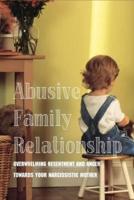 Abusive Family Relationship